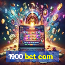 1900 bet com